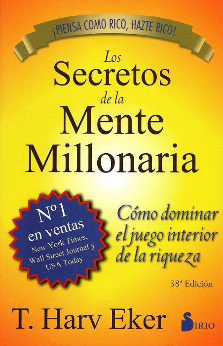 Los secretos de la mente millonaria de T. Harv Eker