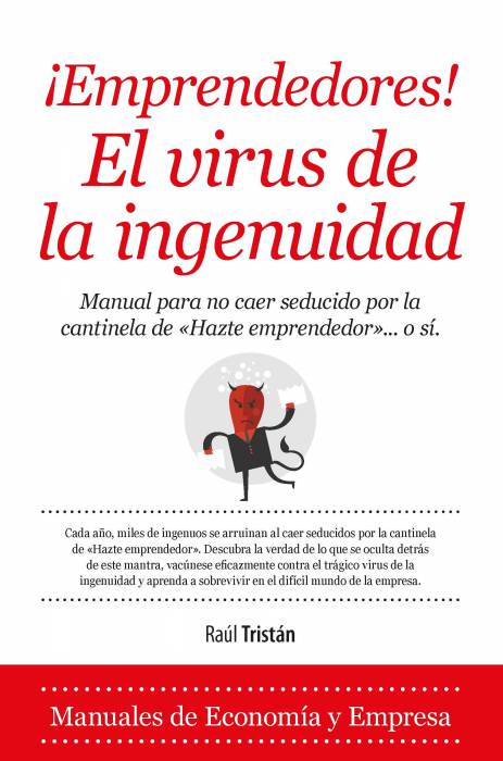 ¡Emprendedores! El virus de la ingenuidad