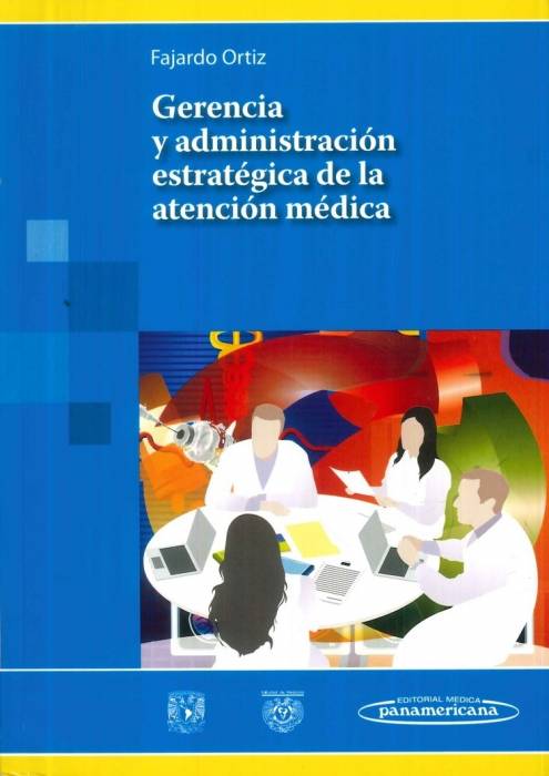 Gerencia y administración estratégica de la atención médica