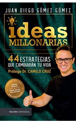 Ideas Millonarias: 44 categorías que cambiarán tu vida 