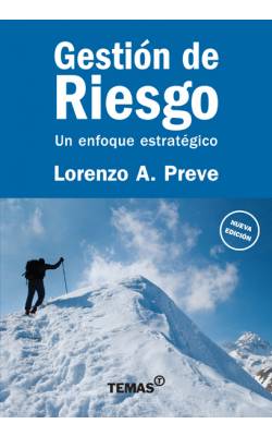 Gestión de riesgo: un enfoque estratégico