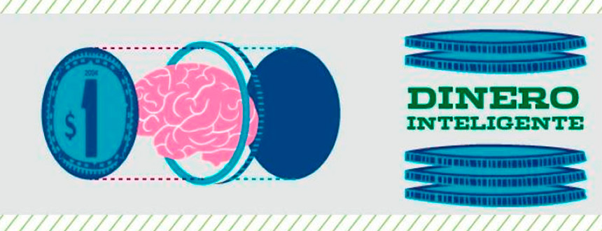 Qué es el Dinero Inteligente y cómo utilizarlo