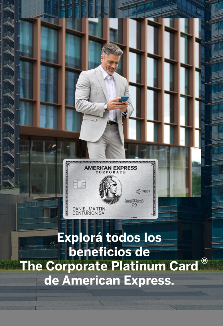 Explorá todos los beneficios de The Corporate Platinum Card de American Express